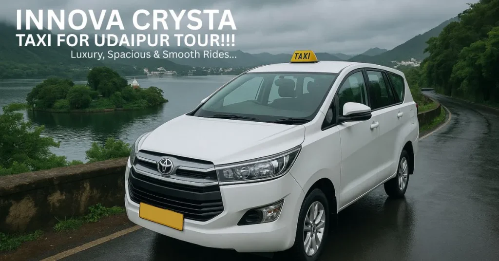 Innova Crysta Taxi for Udaipur Tour