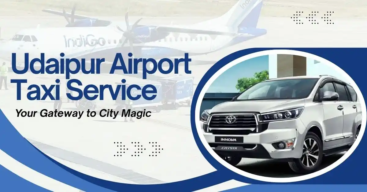 Udaipur Airport Taxi Service