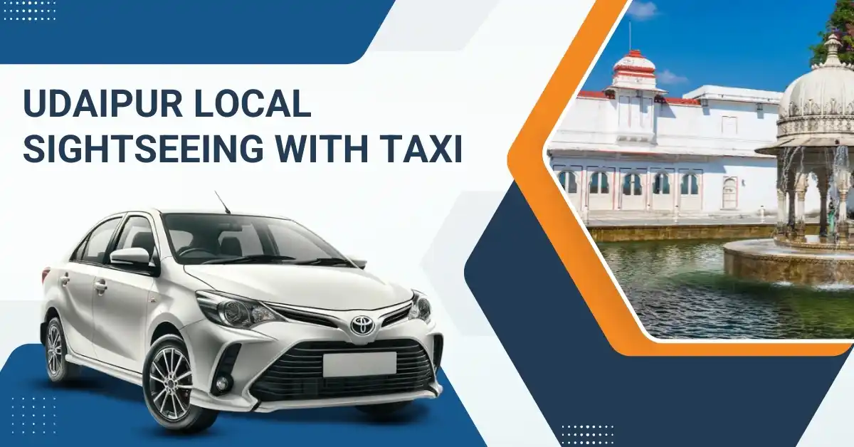 Udaipur Local Sightseeing with Taxi: Explore the City the Easy Way
