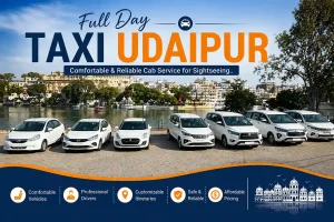 Full Day Taxi Udaipur – Comfortable & Reliable Cab Service for Sightseeing